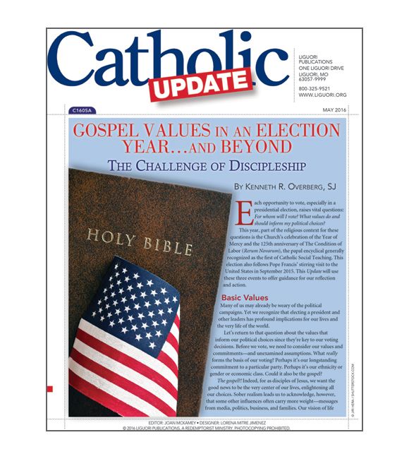 Gospel Values in an Election Year...and Beyond