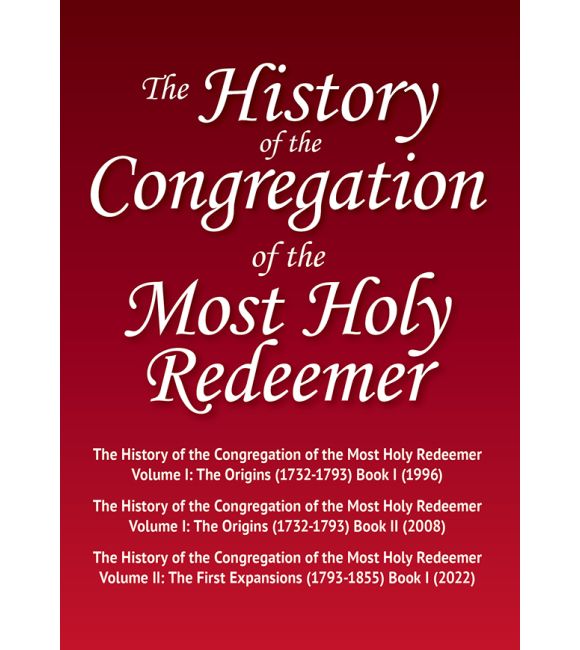 The History of the Congregation of the Most Holy Redeemer: Three Volumes