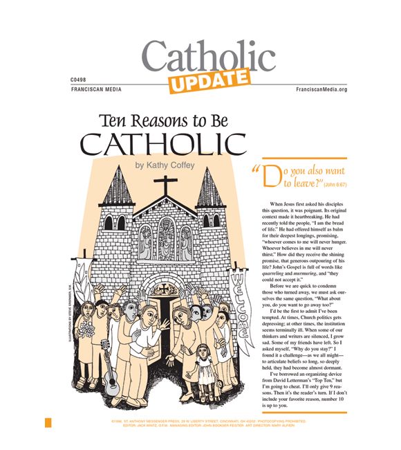 Ten Reasons to Be Catholic