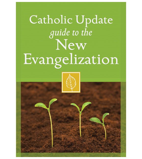 Catholic Update Guide to the New Evangelization