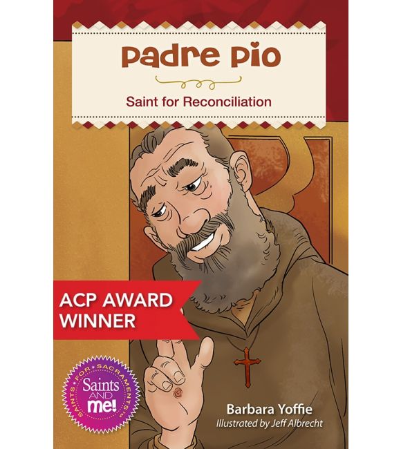 Padre Pio: Saint for Reconciliation